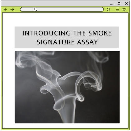 Introducing the Smoke Signature Assay: Improving smoking cessation research and success
